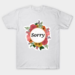 Sorry floral sticker T-Shirt